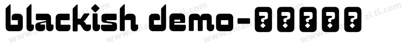 blackish demo字体转换